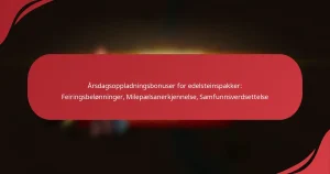 Årsdagsoppladningsbonuser for edelsteinspakker: Feiringsbelønninger, Milepælsanerkjennelse, Samfunnsverdsettelse