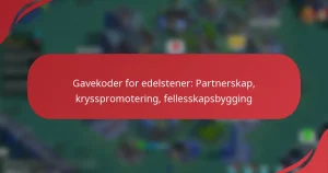 Gavekoder for edelstener: Partnerskap, krysspromotering, fellesskapsbygging