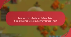Gavekoder for edelstener: Spillerenketer, Tilbakemeldingsinsentiver, Samfunnsengasjement