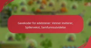 Gavekoder for edelstener: Venner inviterer, Spillervekst, Samfunnsutvidelse